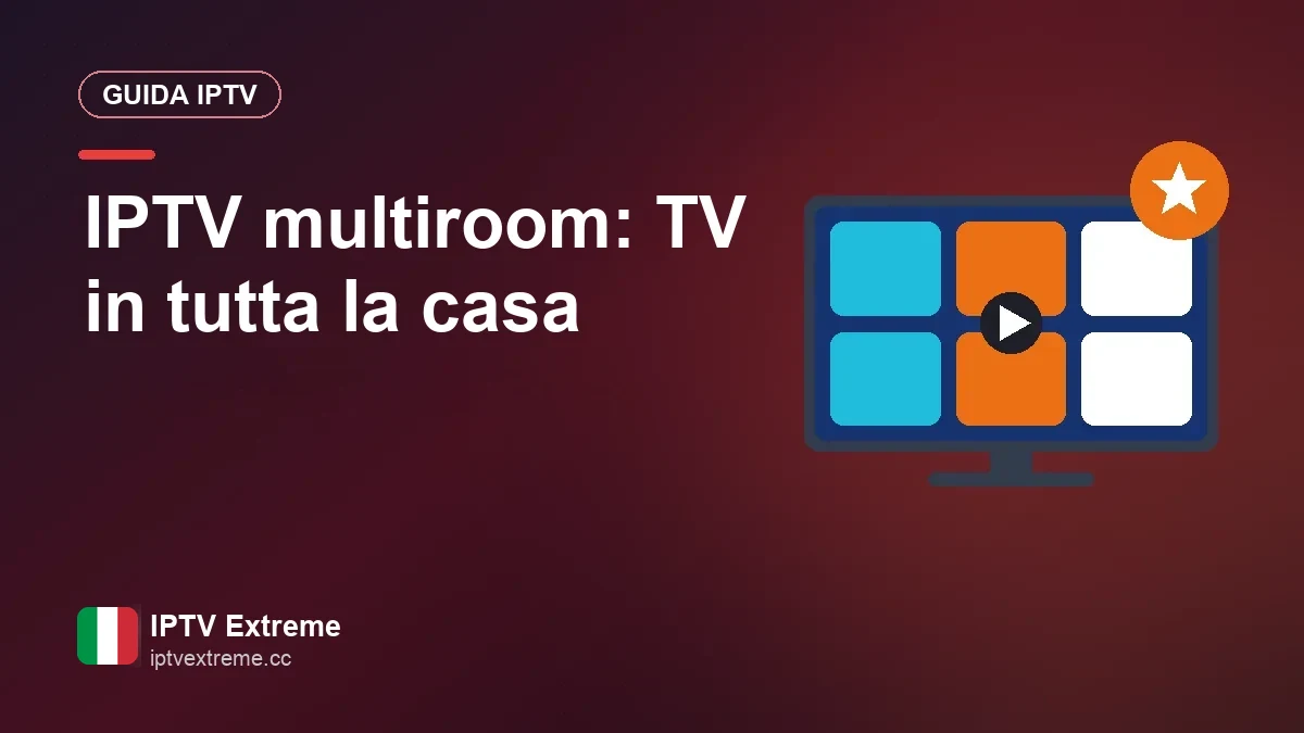 Più televisori accesi con l'IPTV in diverse stanze della casa